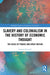 Slavery and Colonialism in the History of Economic Thought: The Cases of France and Great Britain by Simona Pisanelli