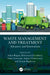 Waste Management and Treatment: Advances and Innovations by Ankur Rajpal, Moharana Choudhury, Srijan Goswami