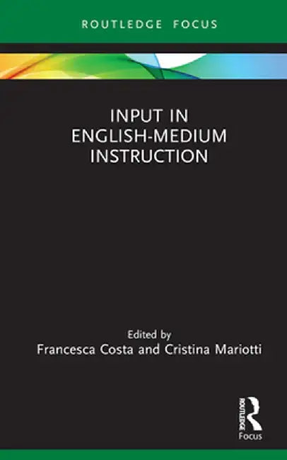 Input in English-Medium Instruction by Francesca Costa