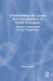 Understanding the Causes and Consequences of School Exclusions: Teachers, Parents and Schools' Perspectives by Feyisa Demie