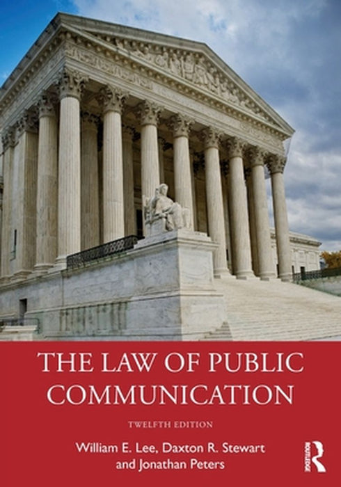 The Law of Public Communication by Lee