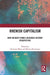 Rhenish Capitalism: New Insights from a Business History Perspective by Christian Marx