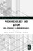 Phenomenology and QBism: New Approaches to Quantum Mechanics by Philipp Berghofer, Harald A. Wiltsche