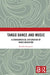 Tango Dance and Music: A Choreomusical Exploration of Tango Argentino by Kendra Stepputat