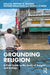 Grounding Religion by Bauman, Whitney A.