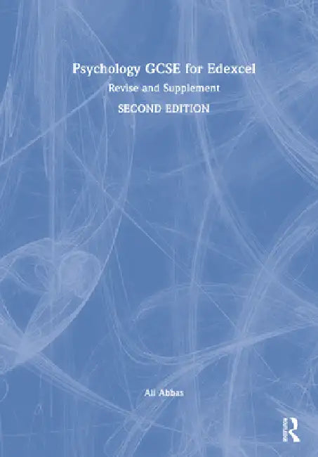 Psychology GCSE for Edexcel: Revise and Supplement by Ali Abbas