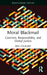 Moral Blackmail: Coercion, Responsibility, and Global Justice by Ben Colburn