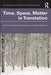 Time Space Matter in Translation by Beattie Pamela