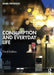 Consumption and Everyday Life by Paterson, Mark