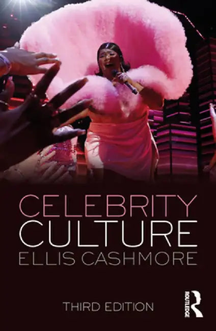 Celebrity Culture by Cashmore, Ellis