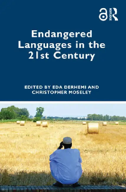 Endangered Languages in the 21st Century by Eda Derhemi
