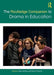 The Routledge Companion to Drama in Education by Mary McAvoy