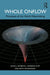 Whole Onflow: Processes of the World Materializing by Gavin J. Andrews, Cameron Duff, Keith Woodward