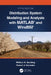 Distribution System Modeling and Analysis with MATLAB(R) and WindMil(R) by William H. Kersting