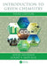 Introduction to Green Chemistry by John Andraos