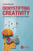 Demystifying Creativity: On Originality in Game Development by Fawzi Mesmar