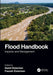Flood Handbook: Impacts and Management by Saeid Eslamian