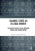 Islamic State as a Legal Order: To Have No Law but Islam, between Shari'a and Globalization by Federico Lorenz Ramaioli
