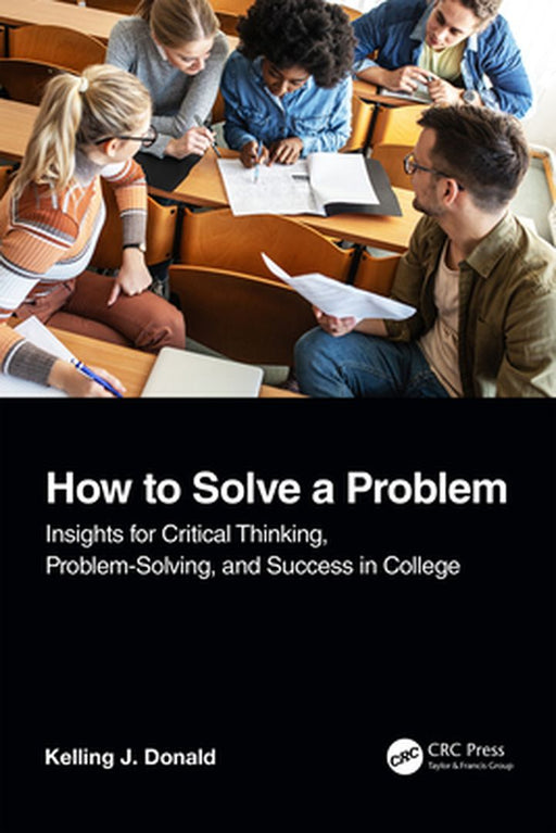 How to Solve A Problem by Donald, Kelling J.