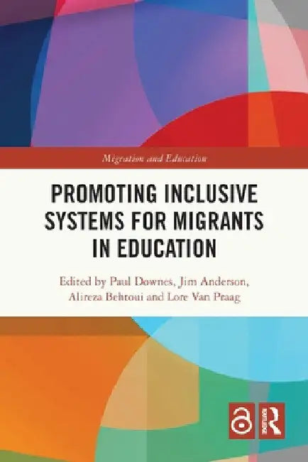 Promoting Inclusive Systems for Migrants in Education by Paul Downes