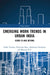 Emerging Work Trends in Urban India: Covid-19 and Beyond by Nidhi Tandon