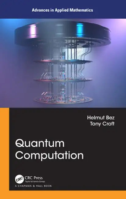 Quantum Computation by Bez, Helmut