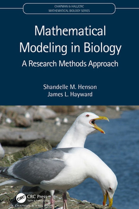 Mathematical Modeling in Biology by Henson, Shandelle M.
