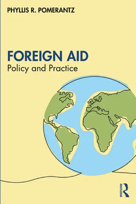 Foreign Aid by Pomerantz, Phyllis R.