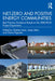 Net-Zero and Positive Energy Communities: Best Practice Guidance Based on the Zero-Plus Project Experience by Shabtai Isaac