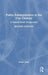 Public Administration in the 21st Century: A Global South Perspective by Rumki Basu