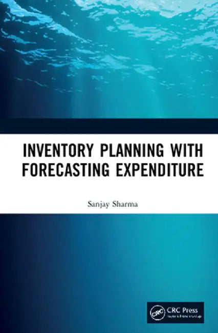 Inventory Planning with Forecasting Expenditure by Sanjay Sharma