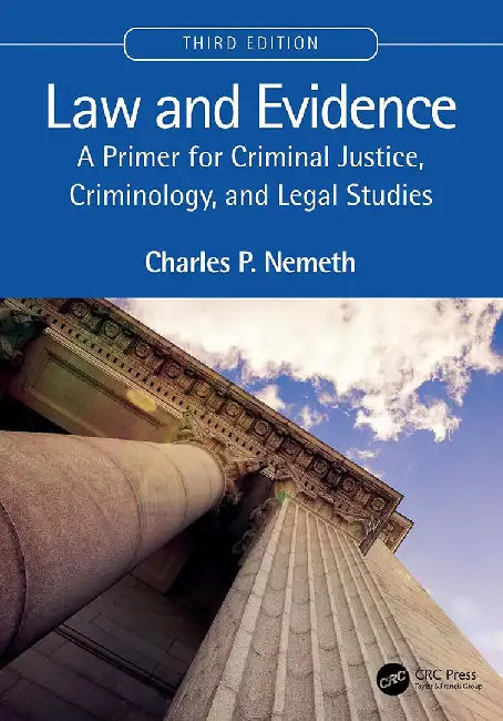 Law and Evidence by Nemeth, Charles P.
