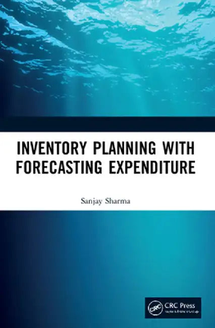 Inventory Planning with Forecasting Expenditure by Sanjay Sharma