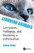 Learning Animals: Curriculum Pedagogy and Becoming a Veterinarian by Nadine Dolby