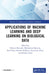 Applications of Machine Learning and Deep Learning on Biological Data by Faheem Masoodi