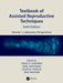 Textbook of Assisted Reproductive Techniques: Volume 1: Laboratory Perspectives by David K. Gardner