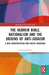 The Hebrew Bible, Nationalism and the Origins of Anti-Judaism: A New Interpretation and Poetic Anthology by David Aberbach