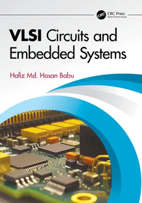 VLSI Circuits and Embedded Systems by Hafiz Md. Hasan Babu