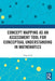 Concept Mapping as an Assessment Tool for Conceptual Understanding in Mathematics by Haiyue Jin