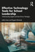 Effective Technology Tools for School Leadership: Understanding Digital and Data-Driven Strategies by Jones