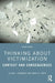Thinking About Victimization: Context and Consequences by Turanovic, Jillian J.