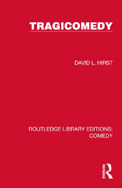 Tragicomedy by David L. Hirst