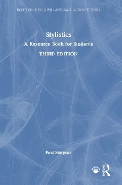 Stylistics: A Resource Book for Students by Paul Simpson