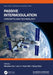 Passive Intermodulation: Concepts and Technology by Wanzhao Cui