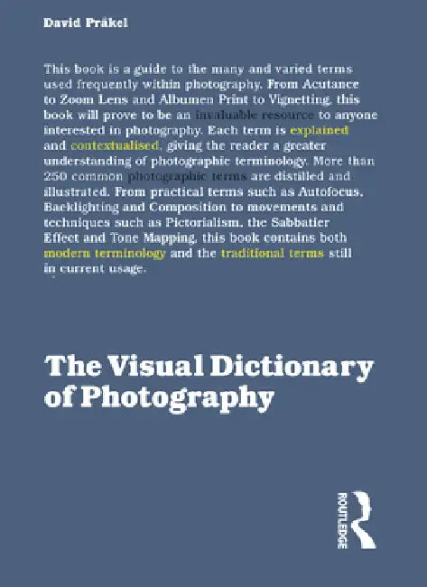 The Visual Dictionary of Photography by David Präkel