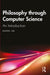 Philosophy through Computer Science by Lim, Daniel