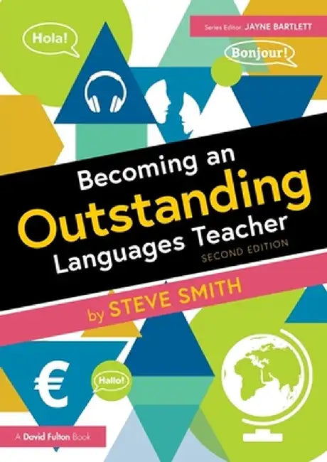 Becoming an Outstanding Languages Teacher by Steve Smith
