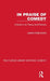 In Praise of Comedy: A Study in its Theory and Practice by James Feibleman