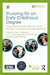 Studying for an Early Childhood Degree by Gallagher, Tracy