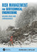 Risk Management for Geotechnical Engineering: Hazard, Risks and Consequences by Duncan C. Wyllie